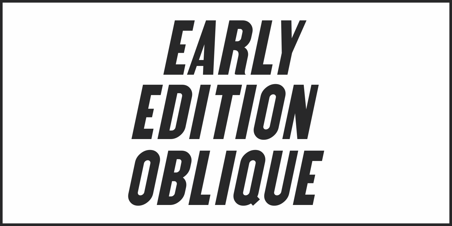 Early Edition JNL Oblique Font preview
